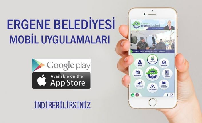 Ergene Belediyesi mobil uygulama ile artık ceplerde