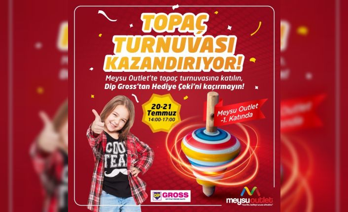 Meysu Outlet’te Topaç Turnuvası Başlıyor