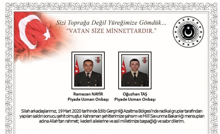 MSB: "İdlib’de roketli saldırı sonucu 2 şehit oldu, 1 asker yaralandı”