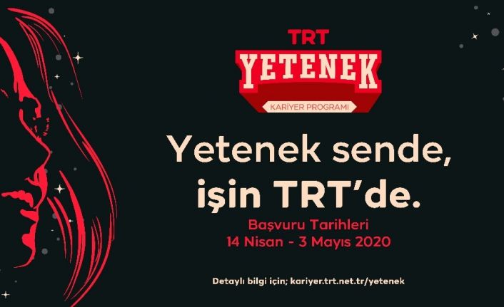 150 genç, TRT’nin ’Yetenek Sende, İşin TRT’de’ programı sayesinde istihdam edilecek