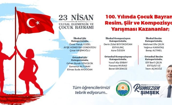 Gölbaşı Belediyesinin düzenlediği ‘100. Yılında Çocuk Bayramı’ temalı yarışma sonuçları açıklandı