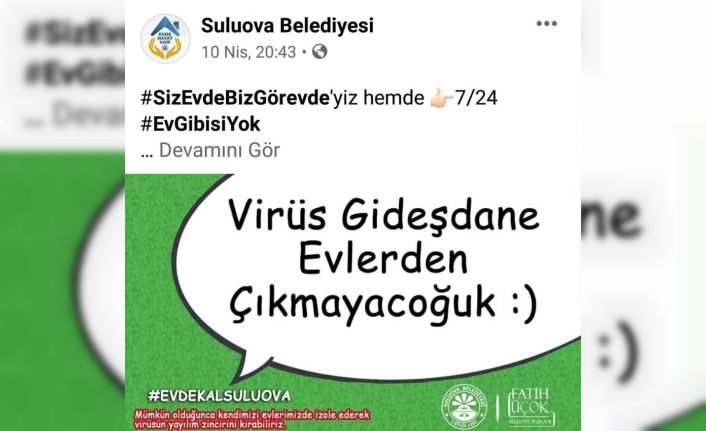 Suluova Belediyesinden halka yöresel dille ‘evde kal’ çağrısı: “Virüs gideşdane evlerden çıkmayacoğuk”