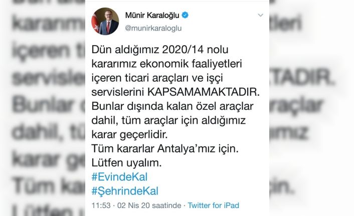 Vali Karaloğlu: “Kararımız ekonomik faaliyetleri içeren ticari araçları ve işçi servislerini kapsamamaktadır”