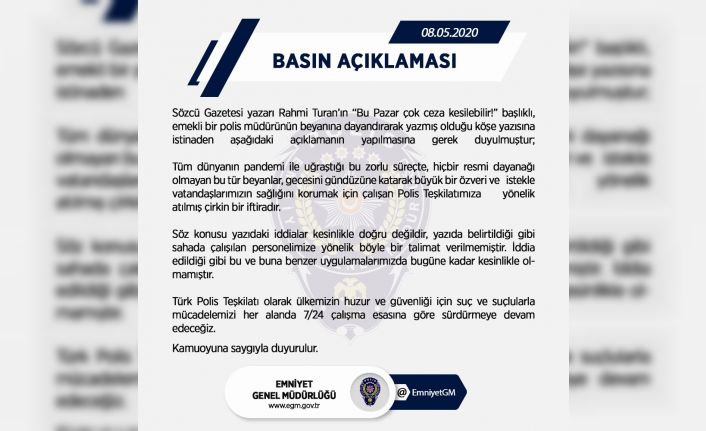 Emniyet Genel Müdürlüğü: “Polis teşkilatına yönelik atılmış çirkin bir iftiradır”