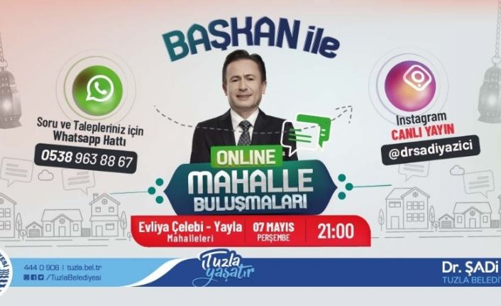 ’Mahalle Buluşmaları’ Tuzla Belediyesi tarafından sosyal medyaya taşındı