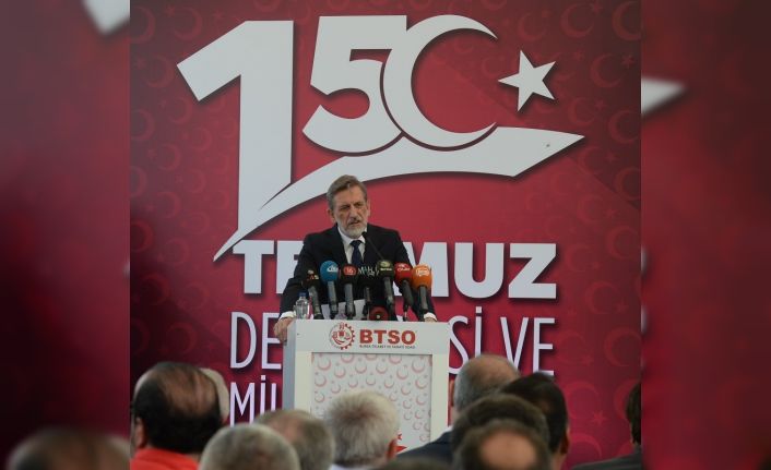 BTSO Yönetim Kurulu Başkanı İbrahim Burkay: “15 Temmuz milletimizin hür iradesine zincir vurulamayacağını dünyaya ilan ettiği gündür”