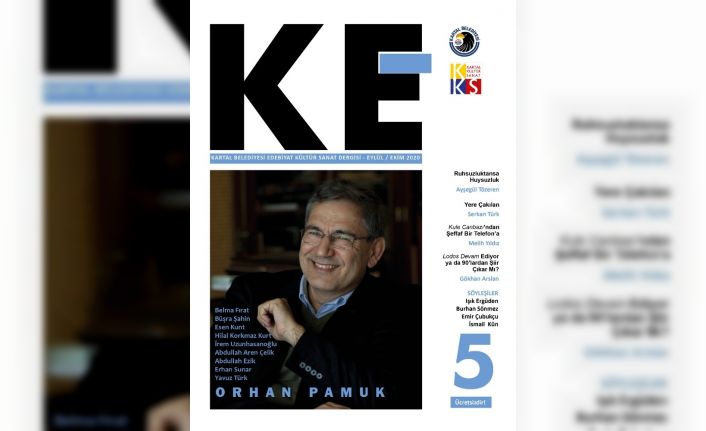 “KE” 5. Sayısında Nobel Ödüllü Yazar Orhan Pamuk’u selamlıyor
