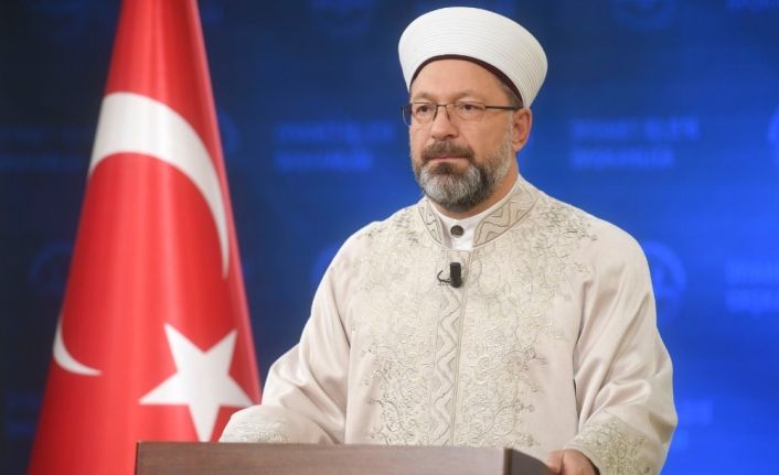 Diyanet İşleri Başkanı Erbaş: “İslam’ın ’yaratılış’ fikrine karşı ortaya çıkan düşünceler, rasyonel açıdan da problemlidir”