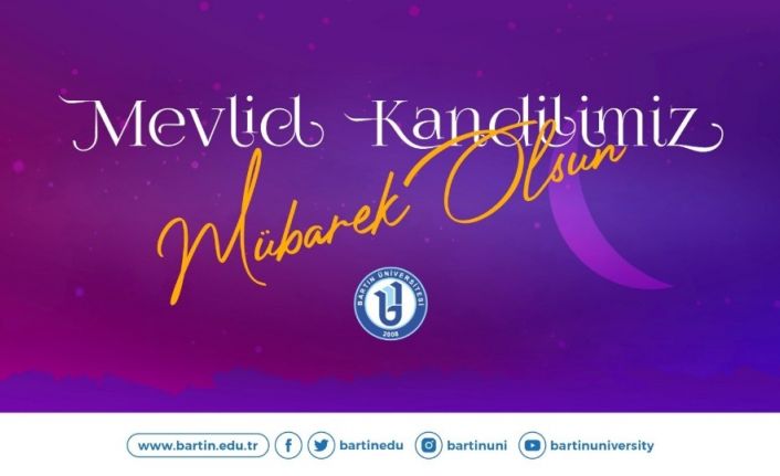 Rektör Uzun’un Mevlid Kandili mesajı