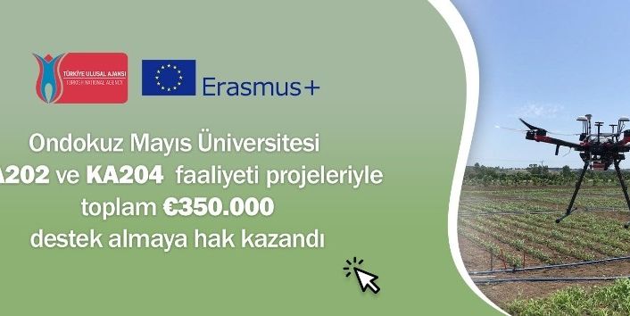 Türkiye Ulusal Ajansı’ndan OMÜ’nün 2 ayrı Erasmus + projesine 350 bin euro destek
