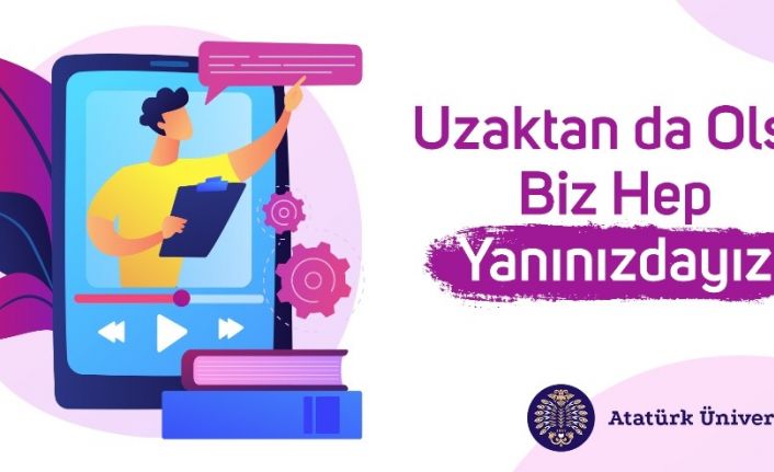 Uzaktan da Olsa Biz Hep Yanınızdayız
