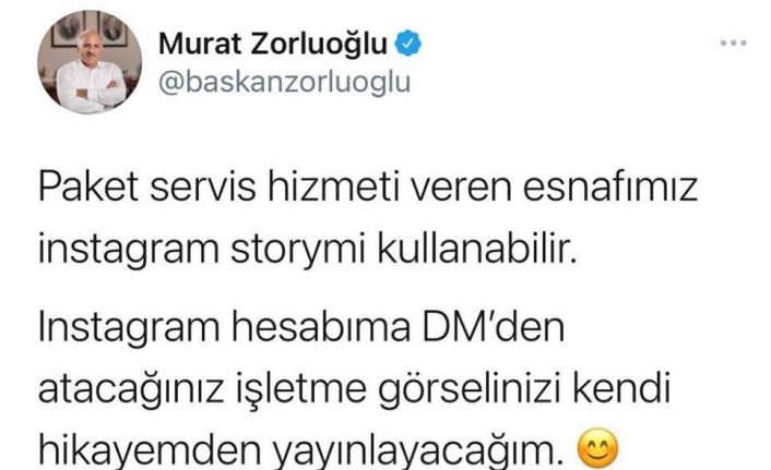 Başkan Zorluoğlu, paket servis yapan işletmeleri sosyal medya hesabından paylaşarak esnafa destek verdi
