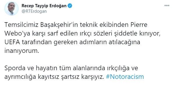 Cumhurbaşkanı Recep Tayyip Erdoğan: "Sporda ve hayatın tüm alanlarında ırkçılığa ve ayrımcılığa kayıtsız şartsız karşıyız"