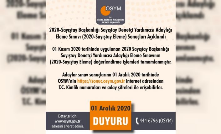 ÖSYM: "2020-Sayıştay Başkanlığı Sayıştay Denetçi Yardımcısı Adaylığı Eleme Sınavı (2020-Sayıştay Eleme) sonuçları açıklandı."