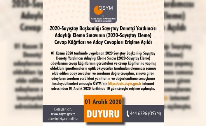 ÖSYM: "2020-Sayıştay Başkanlığı Sayıştay Denetçi Yardımcısı Adaylığı Eleme Sınavının (2020-Sayıştay Eleme) cevap kağıtları ve aday cevapları erişime açıldı."