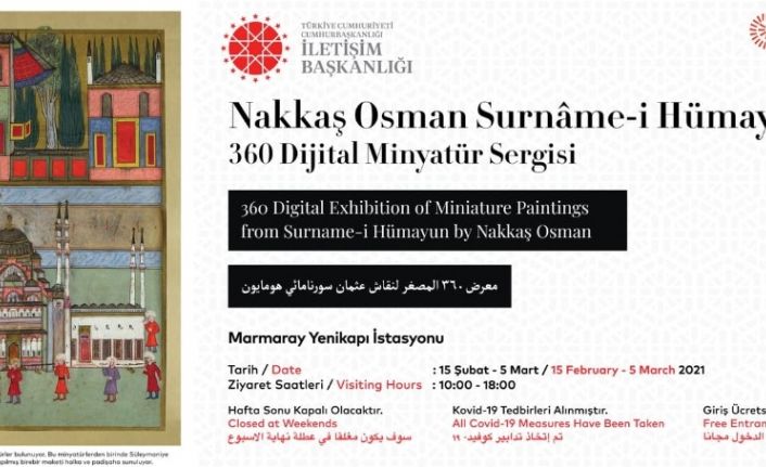 İletişim Başkanlığı “360 Kültür Sanat Gösterimi” kapsamında “Nakkaş Osman Surnâme-İ Hümayun Dijital Minyatür Sergisi” düzenliyor