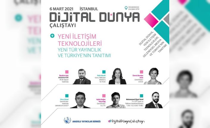 Yerel, ulusal ve uluslararası medya Dijital Dünya Çalıştayı’nda buluşacak