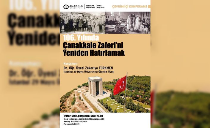Anadolu Üniversitesi Edebiyat Fakültesi, Çanakkale Zaferi için çevrim içi etkinlik düzenledi