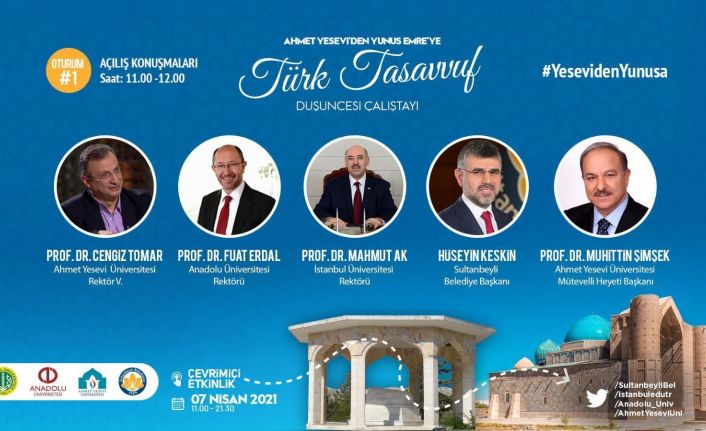Ahmet Yesevi’den Yunus Emre’ye Türk Tasavvuf Düşüncesi Çalıştayı