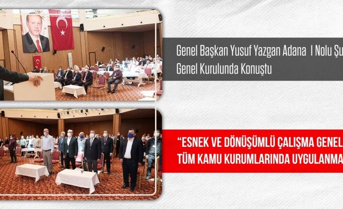 Büro Memur-Sen Genel Başkanı Yazgan: “Esnek ve Dönüşümlü Çalışma Genelgesi tüm kamu kurumlarında uygulanmalıdır”