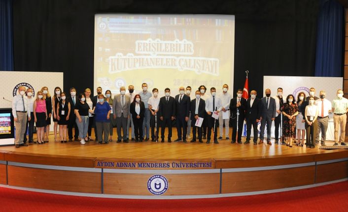 Erişilebilir Kütüphaneler Çalıştayı, ADÜ ev sahipliğinde gerçekleşiyor