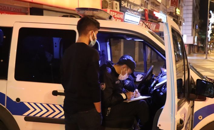 Sokağa çıkma kısıtlamasına uymayan 365 kişiye 328 bin 500 TL cezai işlem uygulandı
