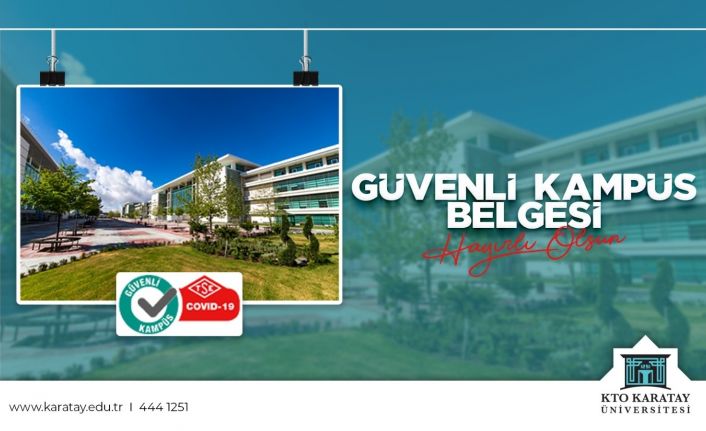 Konya’da “Güvenli Kampüs Belgesi’ni alan ilk üniversite ‘KTO Karatay’