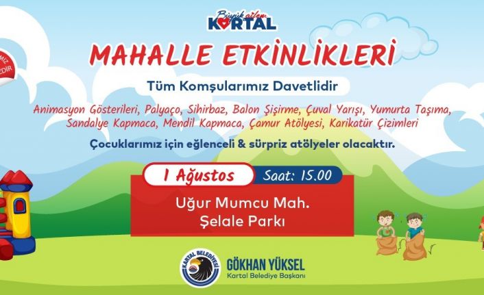 Kartallı çocuklar bu hafta sonu mahalle etkinlikleri ile doyasıya eğlenecek