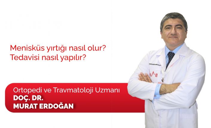 Menisküs yırtığı ve tedavisi