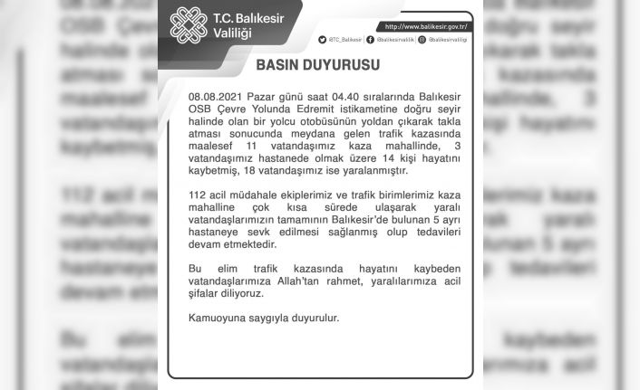 Balıkesir’de yolcu otobüsünün devrilmesi sonucu 14 kişi hayatını kaybetti, 18 kişi yaralandı.