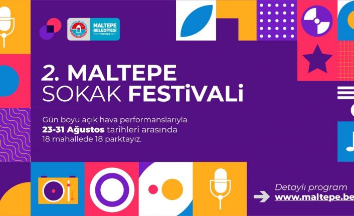 Maltepe’de 9 gün sürecek 2. Sokak Festivali 23 Ağustos’ta başlıyor