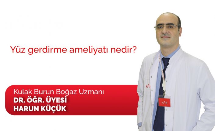 Yüz gerdirme ameliyatı kırışıklıkları ve sarkmaları yok ediyor