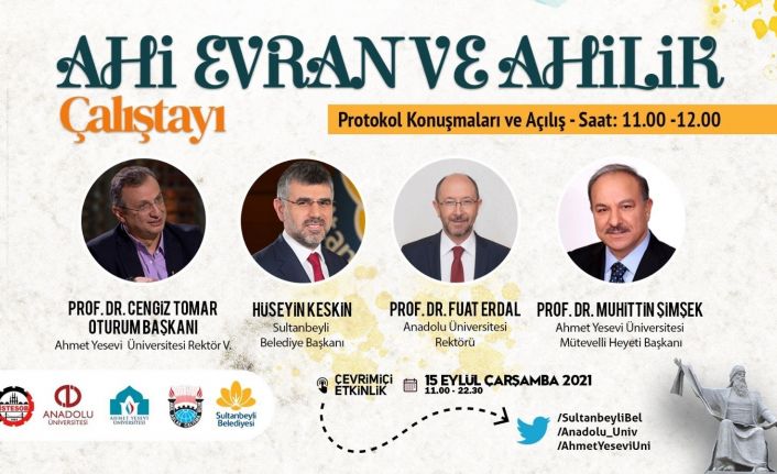 Anadolu Üniversitesi ortaklığında “Ahi Evran ve Ahilik Çalıştayı” düzenlendi