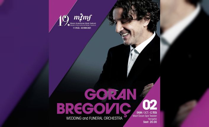 Balkan müziğinin ünlü ismi Goran Bregoviç, 2 Ekim’de Mersin’de sahne alacak