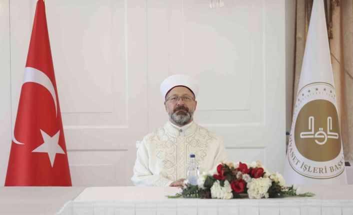 Diyanet İşleri Başkanı Prof. Dr. Ali Erbaş: “Asırlarca ilim, irfan ve hikmetle insanlığın inkişafına zemin hazırlayan bir medeniyetin mirasçılarıyız”