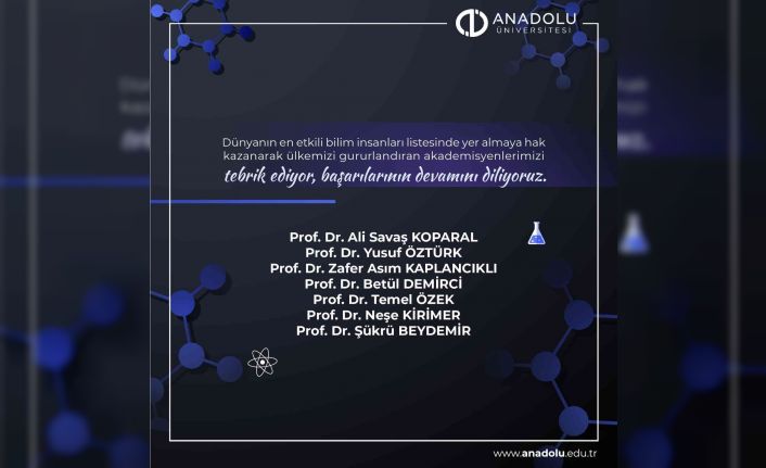 Dünyanın en etkili bilim insanları listesinde Anadolu Üniversitesi öğretim üyeleri de var