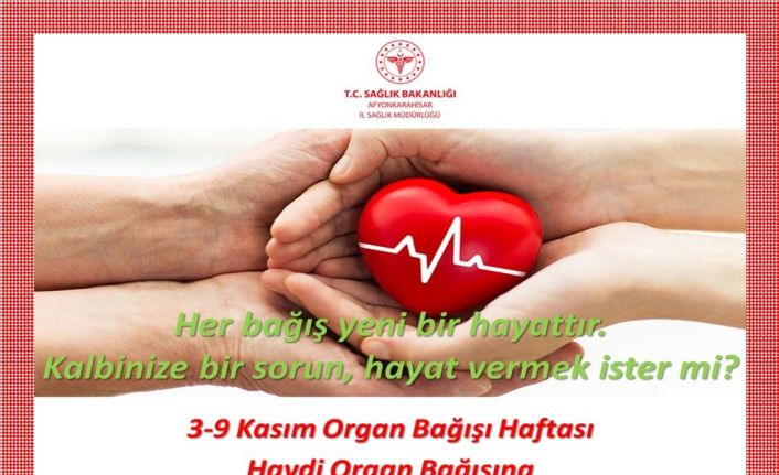Korkmaz, Afyonkarahisar’daki organ bağışçısı ve organ bağış sayılarını açıkladı: