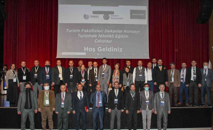 Atatürk Üniversitesi ev sahipliğinde Turizmde Nitelikli Eğitim Çalıştayı düzenlendi