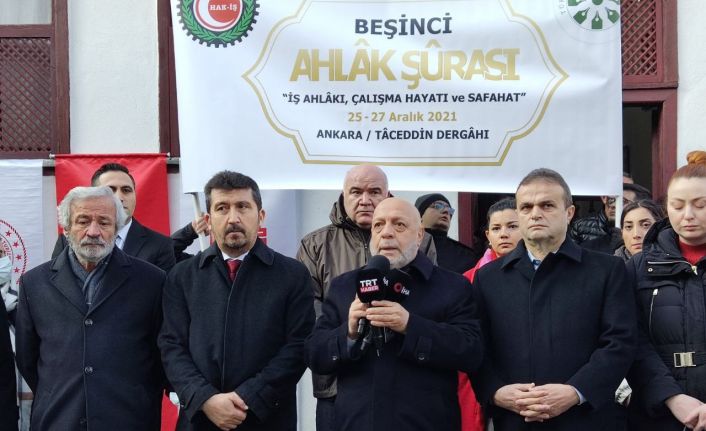 HAK-İŞ ve TYB’nin düzenlediği 5. Ahlak Şurası’nın sonuç bildirisi açıklandı