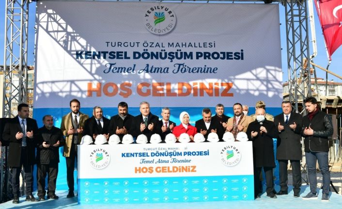 Yeşilyurt ’ta kentsel dönüşüm proje alanında temel atma töreni yaptı