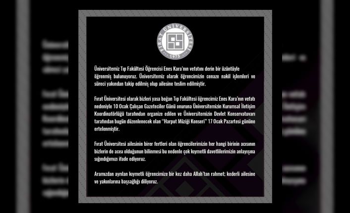 Fırat Üniversitesi, hayatını kaybeden tıp öğrencisi için konseri erteledi