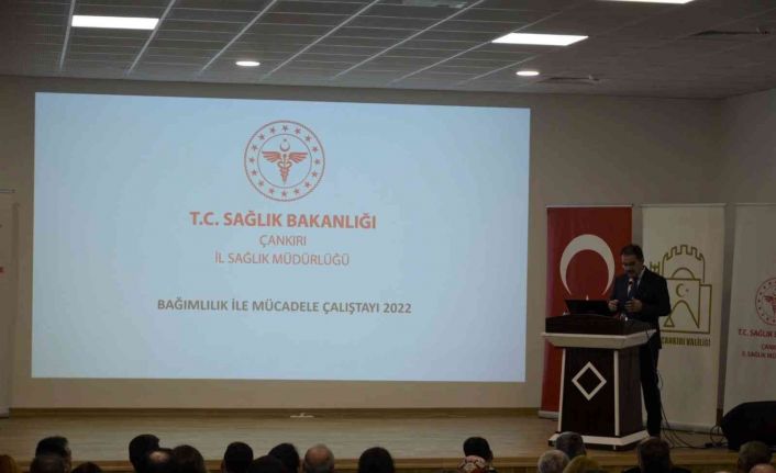 Çankırı’da Bağımlılıkla Mücadele Çalıştayı düzenlendi