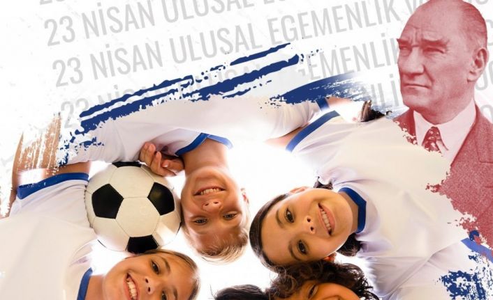 23 Nisan Minikler Futbol Şenliği başlıyor