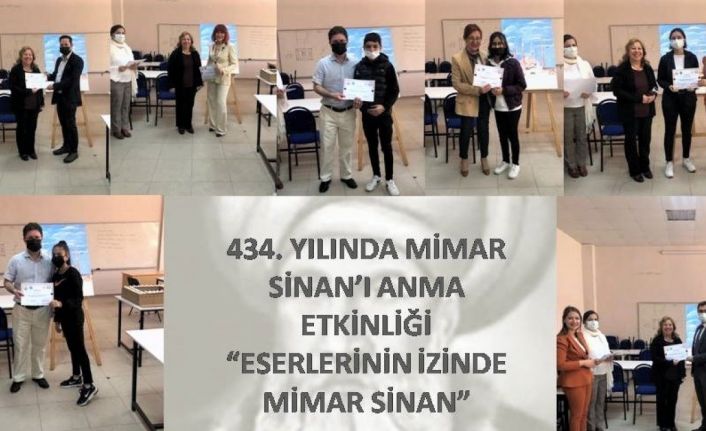 Mimar Sinan vefatının 434’üncü yılında “Eserlerinin İzinden Mimar Sinan” etkinliğiyle anıldı