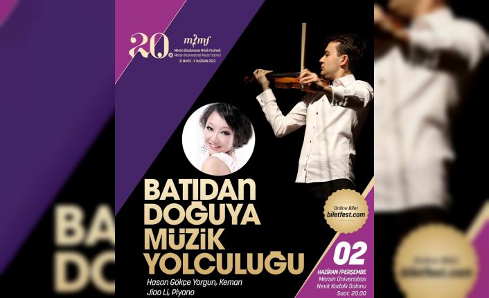 Keman sanatçısı Hasan Gökçe Yorgun ve piyanist Jiao Li, festivalde sahne alacak