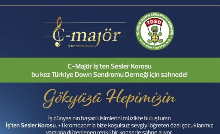 Ünlü sanatçılar ve C-Majör Korosu’dan Down sendromlu çocuklara destek konseri
