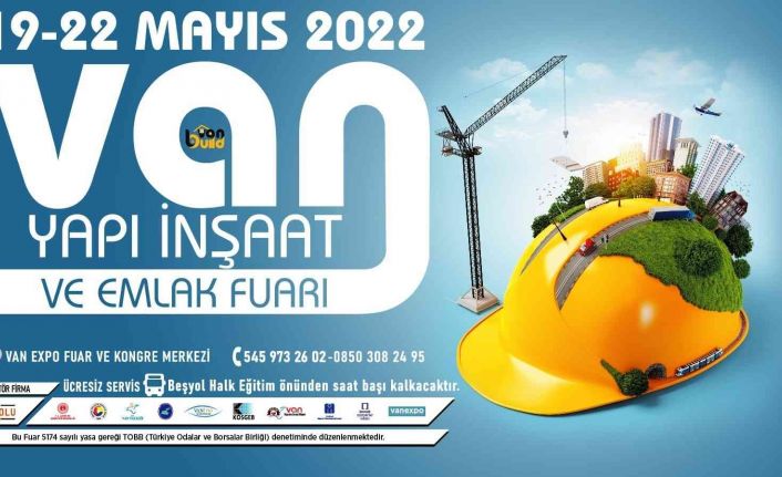 ’Van İnşaat, Yapı, Dekorasyon ve Emlak Fuarı’ için hazırlıklar tamamlandı