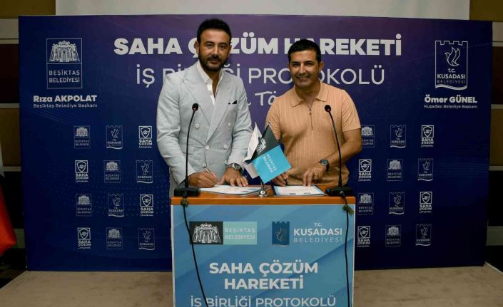 Kuşadası ve Beşiktaş Belediyeleri’nden ‘Sahada Çözüm’ için iş birliği protokolü