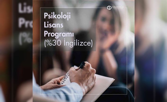 Psikoloji Bölümü yeni akademik yılda yüzde 30 İngilizce eğitim vermeye hazırlanıyor