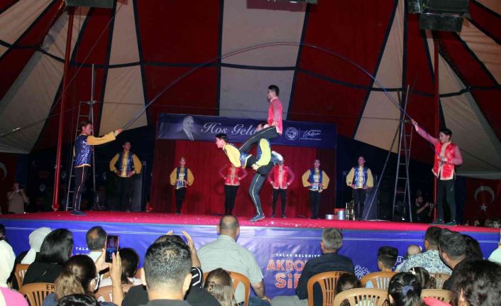 Talaslılar ilk kez sirk ile buluştu